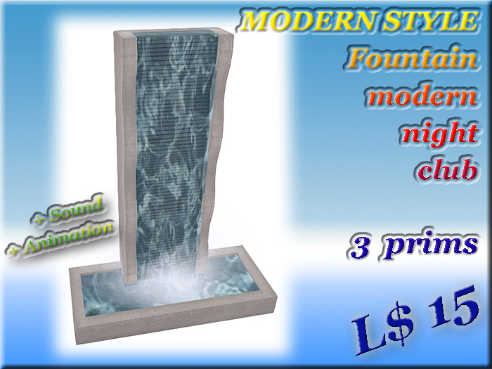 MODERN STYLE Fountain modern night club (3 prim) ( Full perm )