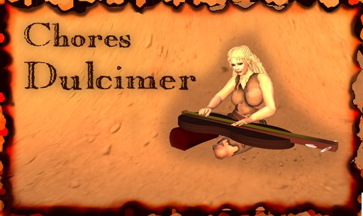 Chores - Dulcimer