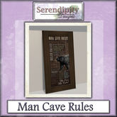 Serendipity Designs - Man Cave Rules  [WEAR ME]