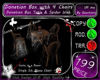 * Donation Box * Table & Chairs *