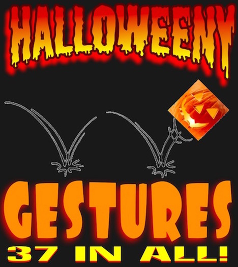 Halloweeny Gestures