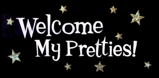 Halloween - Welcome My Pretties