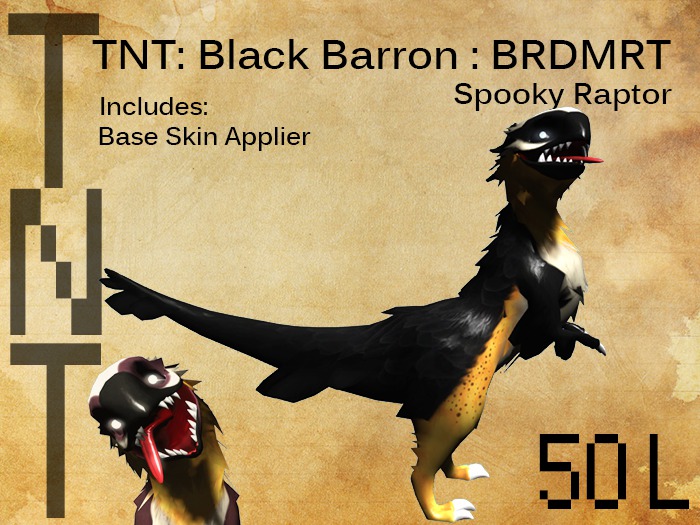50 TNT: Black Barron for BRDMRT Spooky Raptor