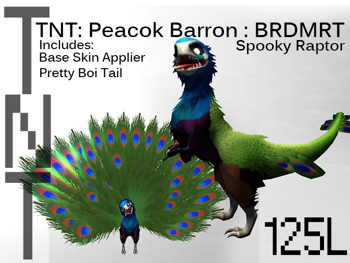 125 TNT: Peacock for BRDMRT Spooky Raptor