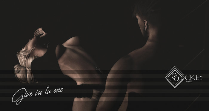 CKEY Poses - Give in to me