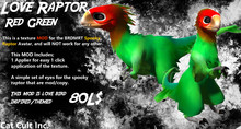 Cat Cult Inc. Love Raptor Green Red MOD (Boxed)