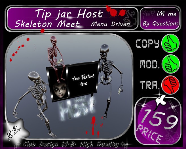 * Tip jar Host * Skeleton Meet *