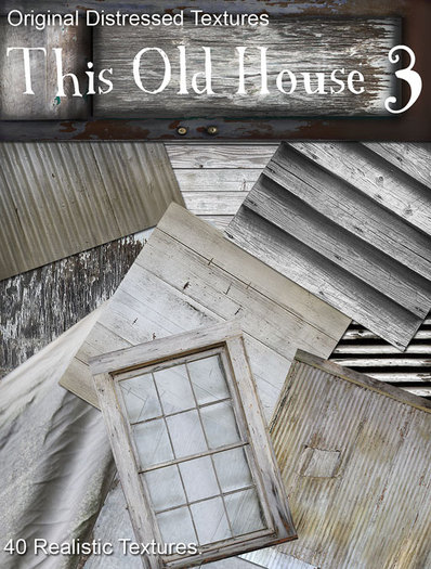 [D] This Old House Three- Textures