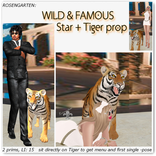 ROSENGARTEN WILD  & FAMOUS STAR&TIGER