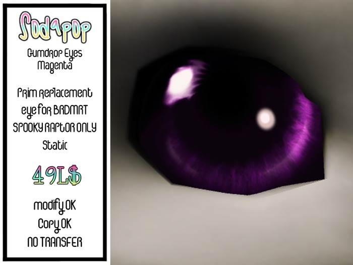 Sodapop - BRDMRT Spooky Raptor - Gumdrop Eyes Magenta