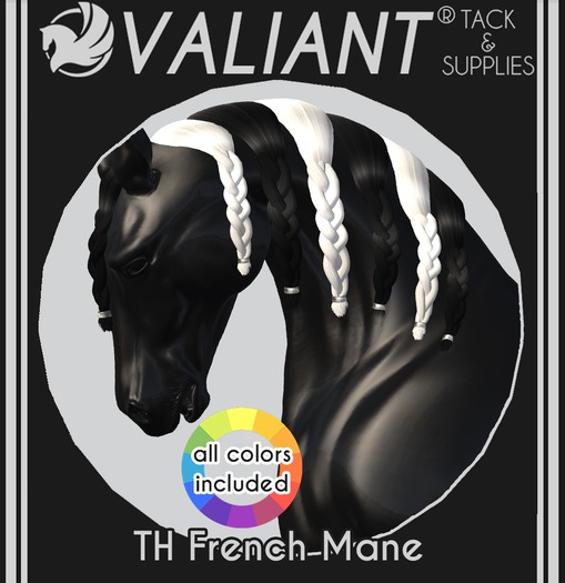 VALIANT - TH French Mane