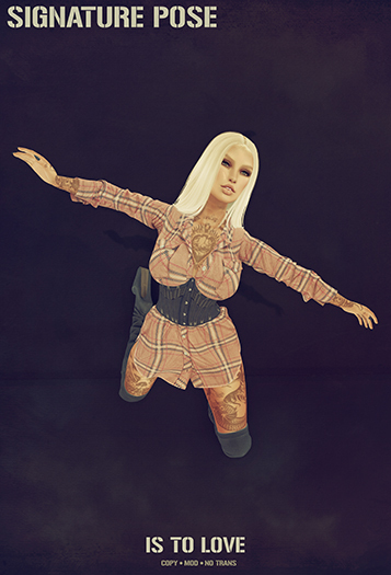 *SALE* Signature Pose - Is To Love