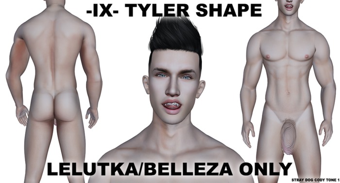 -IX- Tyler Shape LeLutka/Belleza ONLY