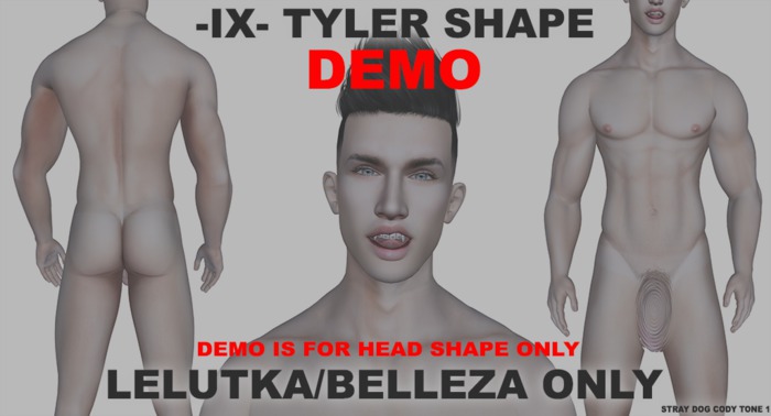 Tyler Shape LeLutka/ Belleza only DEMO