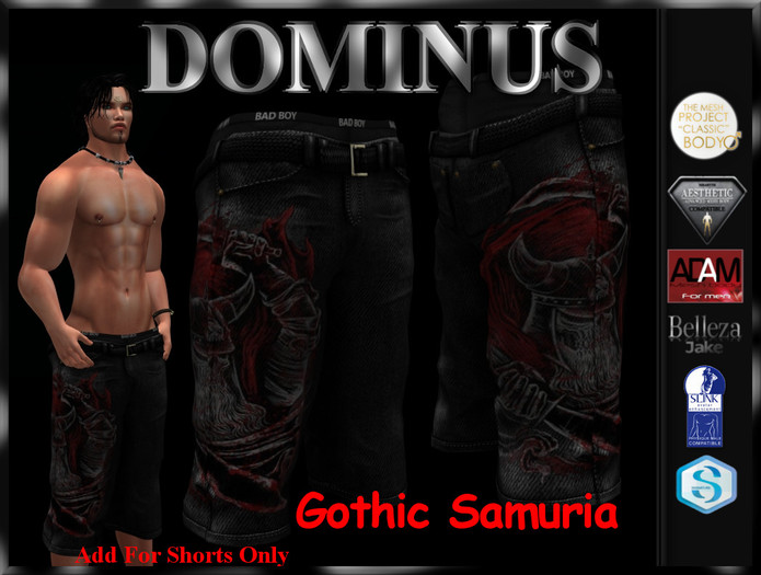 ~DOMINUS~BadBoy (Gothic Samuria) Shorts (BOXED)