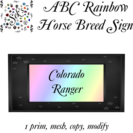 Sek's Rainbow ABC Horse Breed Sign - Colorado Ranger