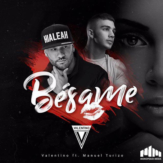 Besame - Valentino Ft MTZ Manuel Turizo
