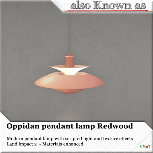 ~ also Known as ~ Oppidan lamp Redwood