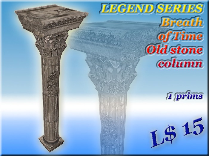 LEGEND SERIES Breath of Time Old stone column (1 prim)