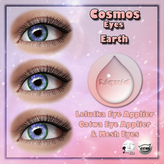Liquid ~ Cosmos Eyes ~ Earth