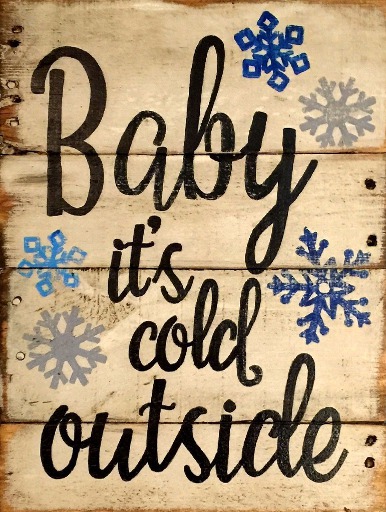 Sign - Christmas - Cold Outside