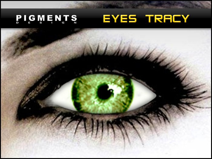 PIGMENTS EYES - Tracy
