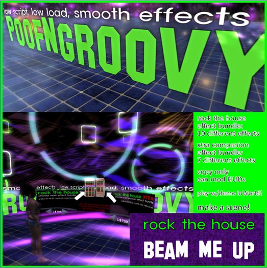 rock the house ~Beam me Up~ (both effect bundles) PoofNGroovy