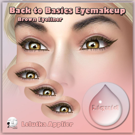 Liquid ~ Back to Basics ~ Lelutka Brown Eyeliner