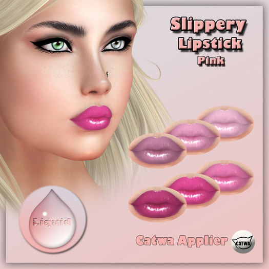 Liquid ~ Slippery Pink ~  Catwa Lipstick