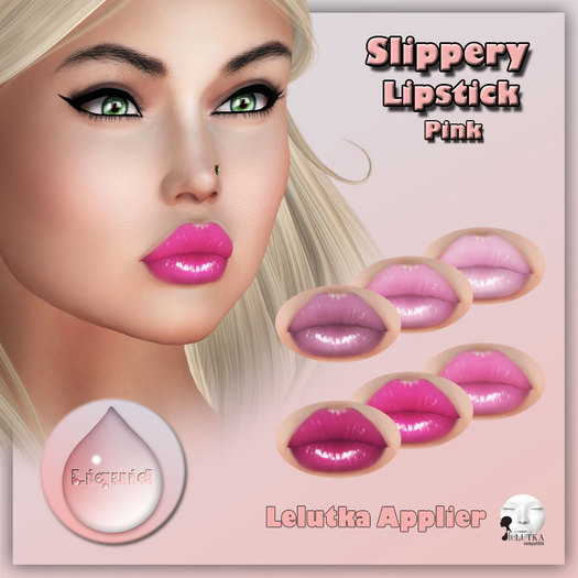 Liquid ~ Slippery Pink ~  Lelutka Lipstick