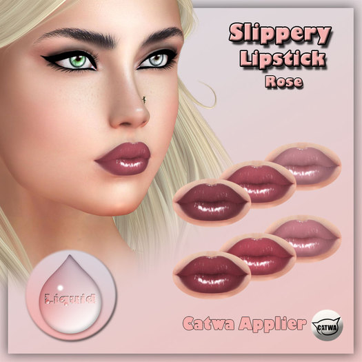 Liquid ~ Slippery Rose ~  Catwa Lipstick 