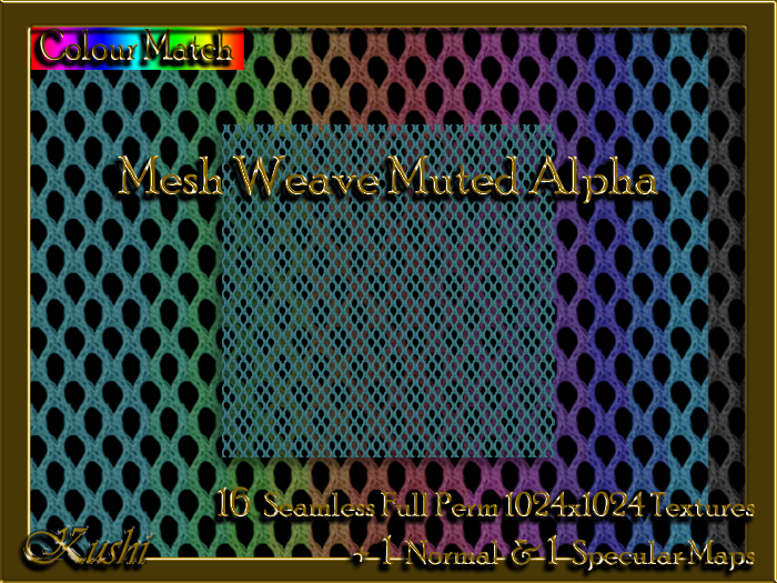 !Kushi! MeshWeaveMUTEDALPHA Textures -WEAR TO UNPACK
