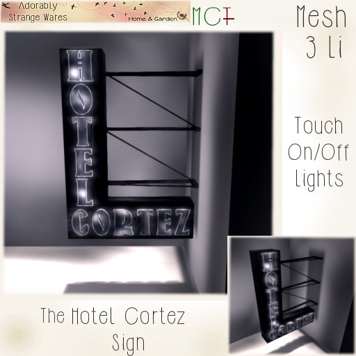 ~ASW~ The Hotel Coretez Sign
