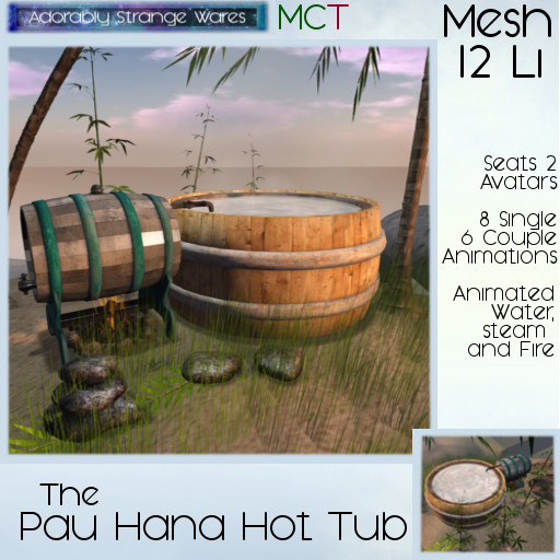 ~ASW~ The Pau Hana Hot Tub