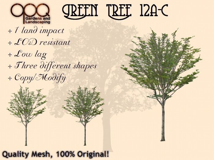 OPQ Green Tree 12a-c - Low lag, low land impact simple trees