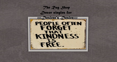 Second Life Marketplace - Insperation II, Kindness is Free, Shaby 6