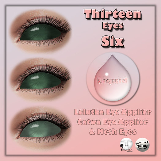 Liquid ~ Thirteen Eyes ~ Six 