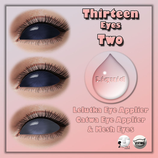 Liquid ~ Thirteen Eyes ~ Two (Add Me to Unpack)