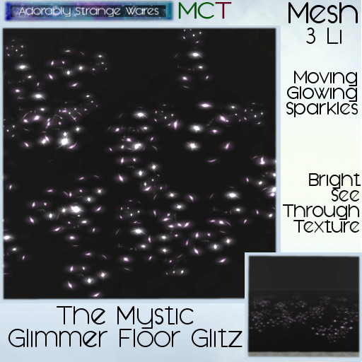 ~ASW~ The Mystic Glimmer Floor Glitz