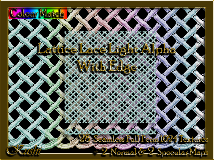 !Kushi! LatticeLaceLAlphaEdged Textures -WEAR TO UNPACK