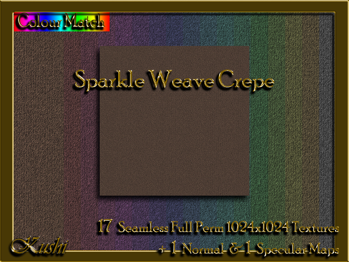!Kushi! SparkleWeaveCREPE Textures -WEAR TO UNPACK