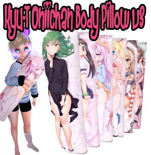 Kyu~T Oniichan Body Pillow v3