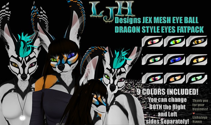 [LJH] Designs JEX MESH EYE BALL DRAGON STYLE EYES FATPACK v2.0