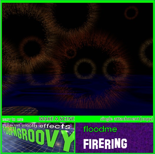 FireRing ~FloodMe~ (Attach) PoofNGroovy