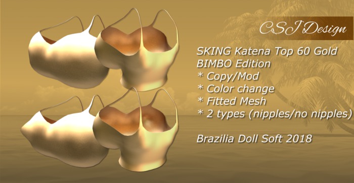 CSJ Design Sking Brazilia Katena Doll Top 60 BIMBO (Gold)