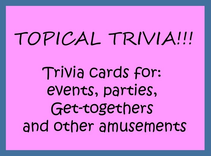 FEBRUARY TRIVIA