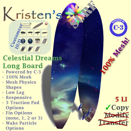 Kristen's @ - Longboard Celestial Dream