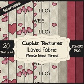 *Cupids Textures * 20 LOVED FABRIC