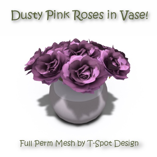 T-Spot Mesh - Dusty Pink Roses in Vase - Full Perm - LI=1.5