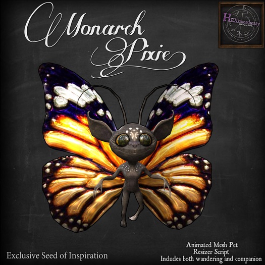*HEXtraordinary* Monarch Pixie SOI